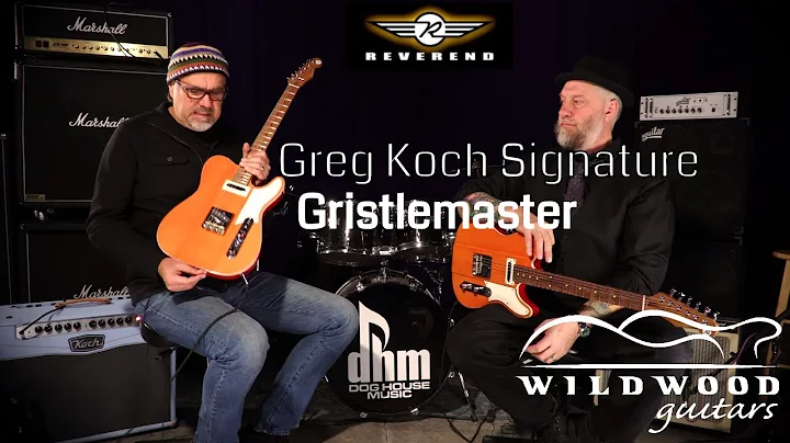 The Reverend Greg Koch Signature Gristlemaster    ...