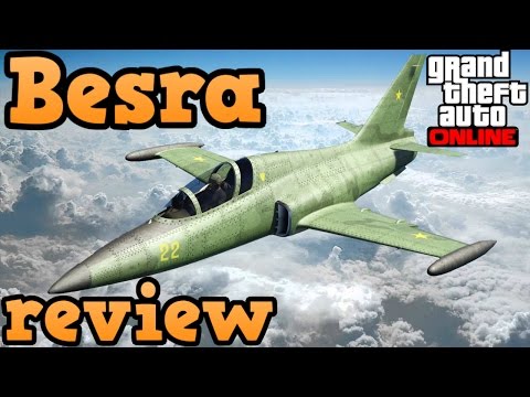 GTA online guides - Besra review