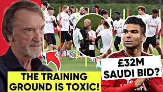 STAFF FALLOUT AS TRAINING CAMP LABELLED TOXIC! CASEMIRO £30M SAUDI BID! MAN UTD NEWS