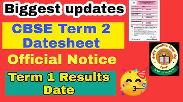 CBSE Biggest updates Term 2 Datesheet  Announcement || Term 1 Results Expected Date