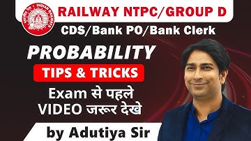 Probability by Adutiya Sir | RRB NTPC 2019/Group D Maths