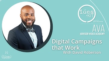 Advisor Video Academy: Digital campaigns that work: How to get more qualified leads from your videos