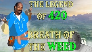 The Legend of 420: Breath of the Weed