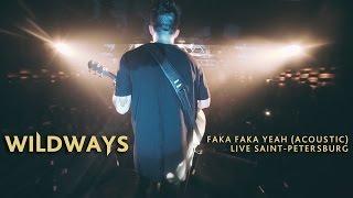 Wildways - Faka Faka Yeah (Acoustic) (Live Saint-Petersburg 05.05.2017)