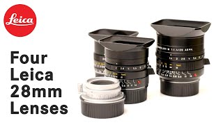 Four Leica 28mm Lenses