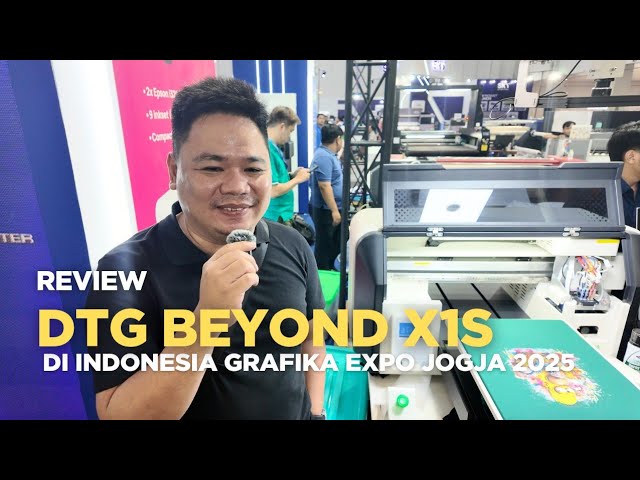 IGE JOGJA 2025 | PRINTMATE | Review DTG BEYOND X1S