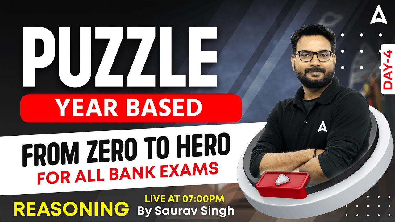 Puzzles (Year Based) Reasoning for all Bank Exams | Reasoning Tricks by Saurav Singh Class 4