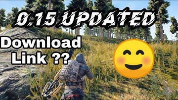 🔴 LIVE PUBG MOBILE 0.15 UPDATE DOWNLOAD LINK 🔴