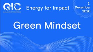 Global Impact Conference: Green Mindset