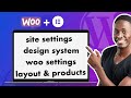 Getting started: Site Settings and Design System for Elementor WooCommerce Shop