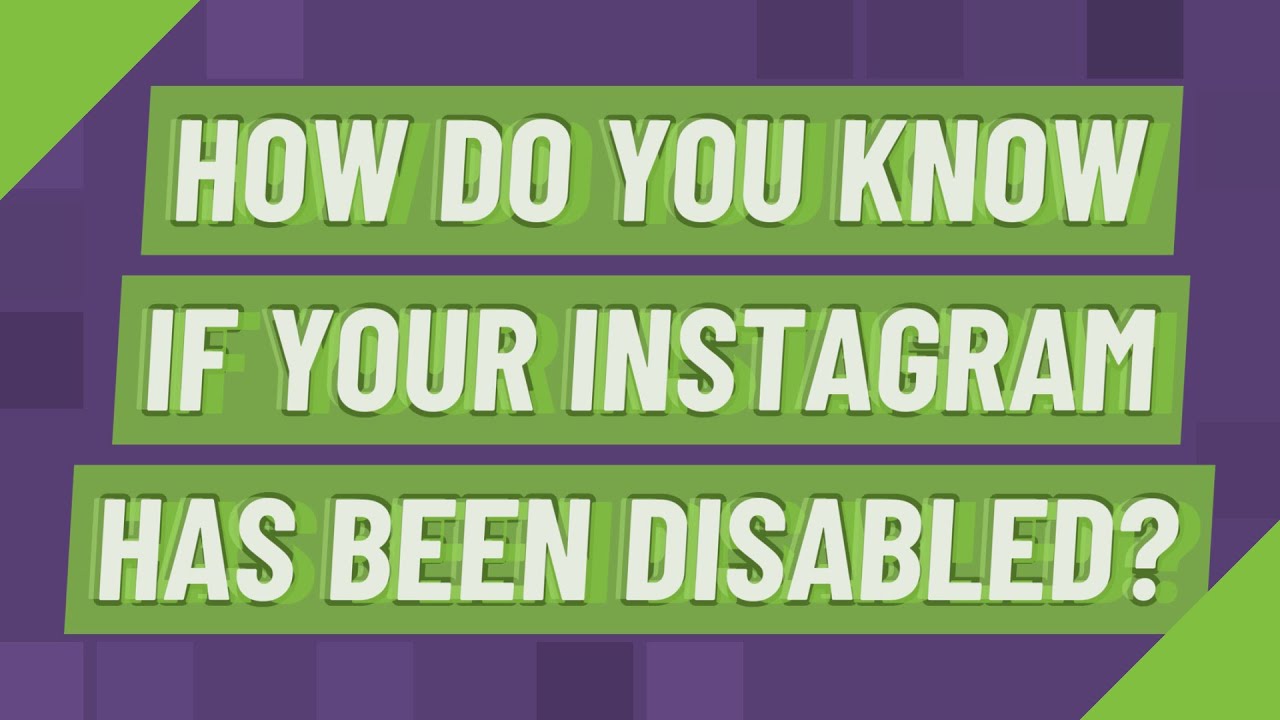 how-do-you-know-if-your-instagram-has-been-disabled-youtube
