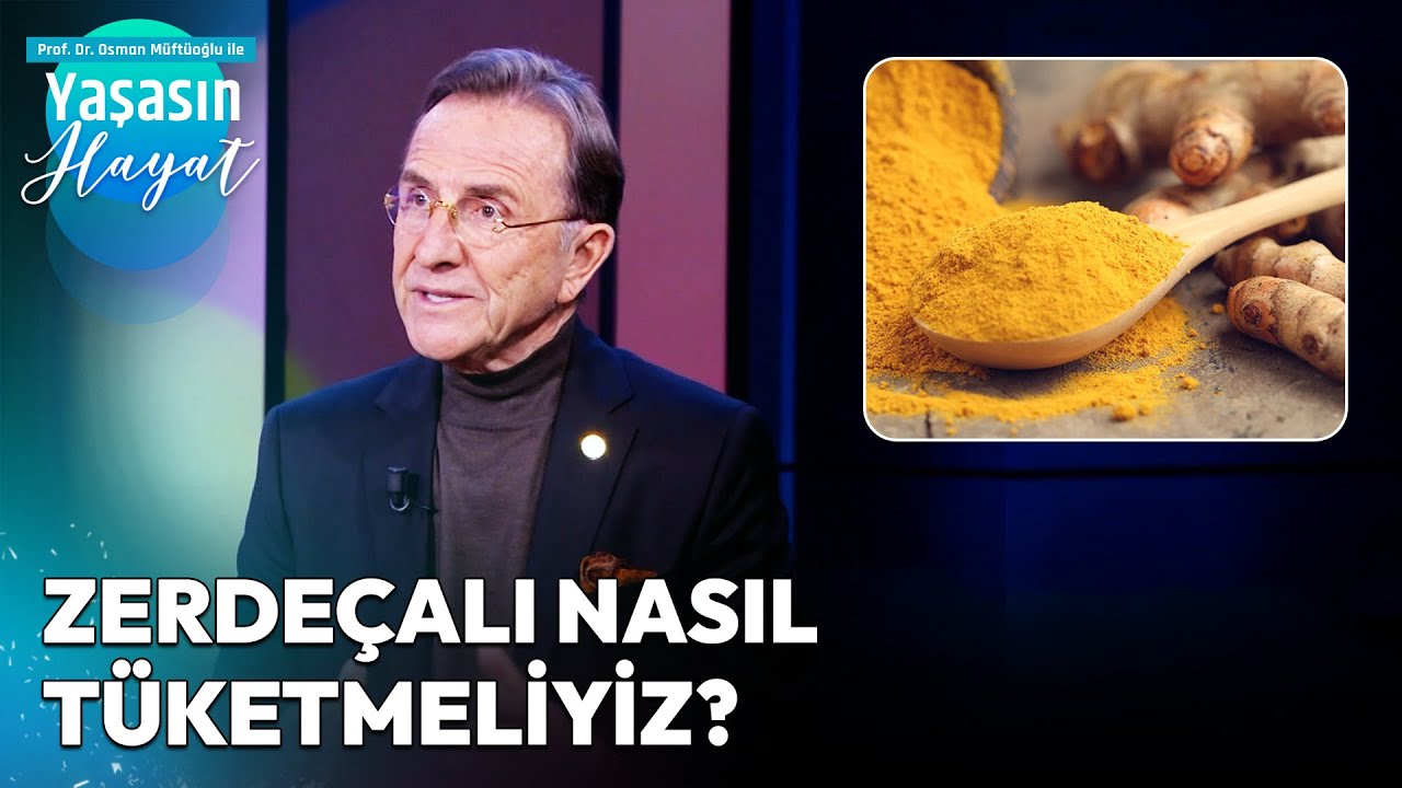 Zerdeçal Nelere İyi Gelir? | Osman Müftüoğlu ile Yaşasın Hayat