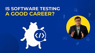 Is Software Testing a Good Career? screenshot 1