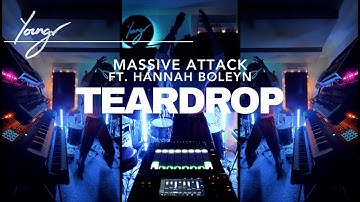Youngr - Teardrop ft. Hannah Boleyn (Massive Attack cover)