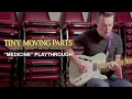 Tiny moving parts  medicine playthrough