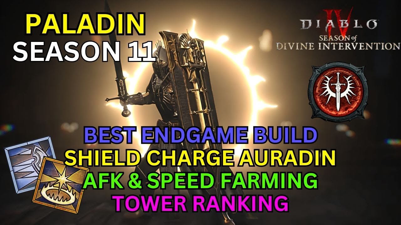 Shield Charge Aura Paladin Best Endgame Tower Leaderboard Build Guide Diablo 4 Season 11 #d4 #guide