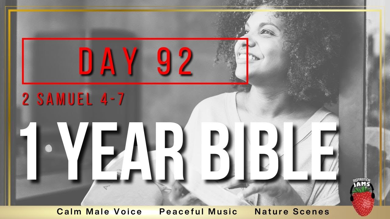 Day 92 | 2 Samuel 4 - 7 Audio Bible | NIV One Year Bible - YouTube