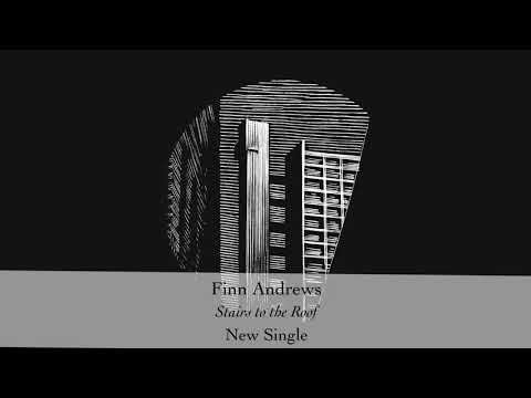 Finn Andrews - "Stairs to the Roof" (Official Audio)