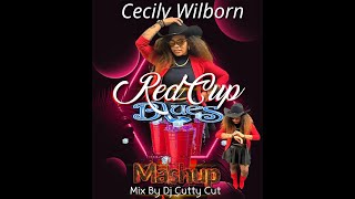 Cecily Wilborn - Red Cup Blues ( Bounce Mashup.) Dj Cutty Cut