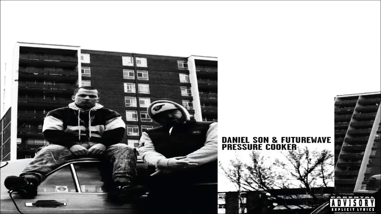 Daniel Son X Futurewave - Pressure Cooker - Full Album (2018