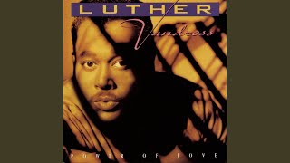 Video thumbnail of "Luther Vandross - Sometimes It's Only Love"