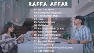 lagu raffa affar full album terbaru | lagu raffa affar full album tiara 2022