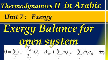 16.0 Exergy Balance for open system