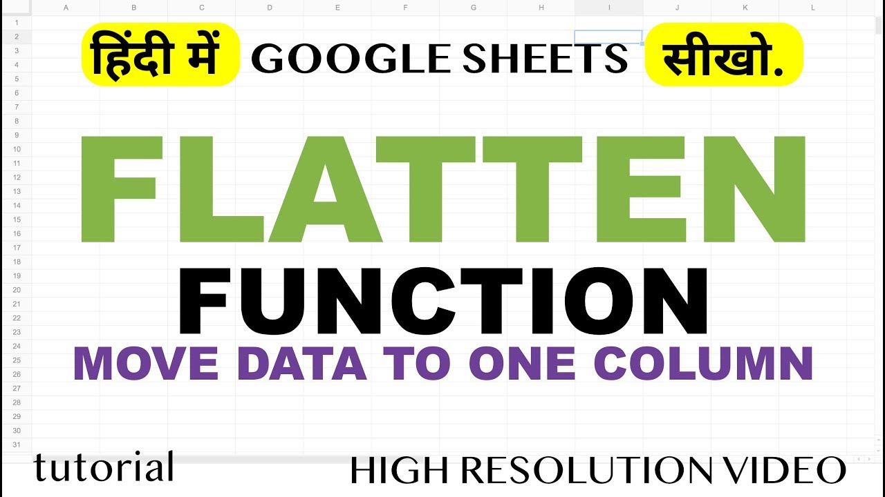Flatten function in google sheets in Hindi | Flatten function - YouTube
