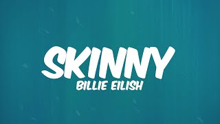 SKINNY - Billie Eilish || Lyrics Resimi