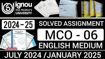 MCO 06 SOLVED ASSIGNMENT 2024-25 IN ENGLISH | MCO 06 SOLVED ASSIGNMENT 2025 | MCO 06