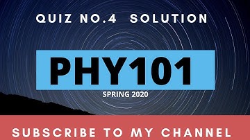 PHY101 Quiz No.4||Spring 2020||Virtual University