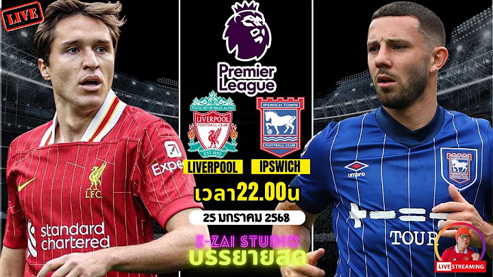 🔴LIVESCORE พากย์สด : ลิเวอร์พูล VS อิปสวิช ทาวน์  ฟุตบอลพรีเมียร์ลีก 2024/25