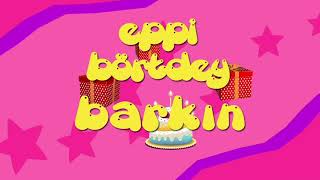 İyi Ki Doğdun Barkin - İsme Özel Roman Havası Doğum Günü Şarkısı (Full Versi̇yon) (Reklamsiz)