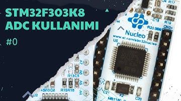 STM32 ADC Kullanımı - Potansiyometre ile Analog Değer Okuma (STM32F303K8 )