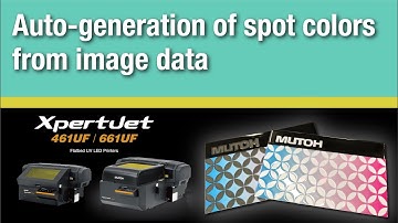 Introduction of automatic spot color generation -- UV printers & VerteLith --   |  MUTOH