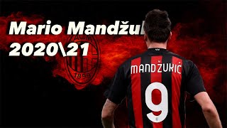 La Stagione di Mario Mandžukić al Milan⚈ 2020\21