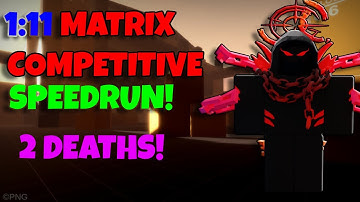 1:11 MATRIX COMPETITIVE SPEEDRUN | ROBLOX ARSENAL