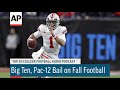 Big Ten, Pac-12 Bail on Fall Football | AP Top 25 Podcast | Associated Press