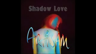 Shadow Love (Official Music Video)