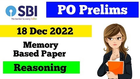 SBI PO Pre Reasoning  Memory based Solved Paper of 18,17 Dec 2022
