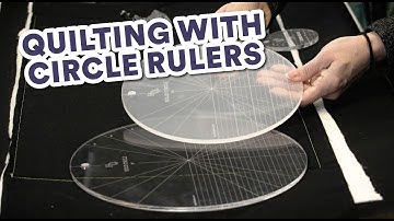 Quilting with Circle Rulers