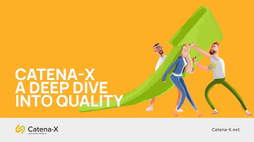 Catena-X – A Deep Dive into Quality