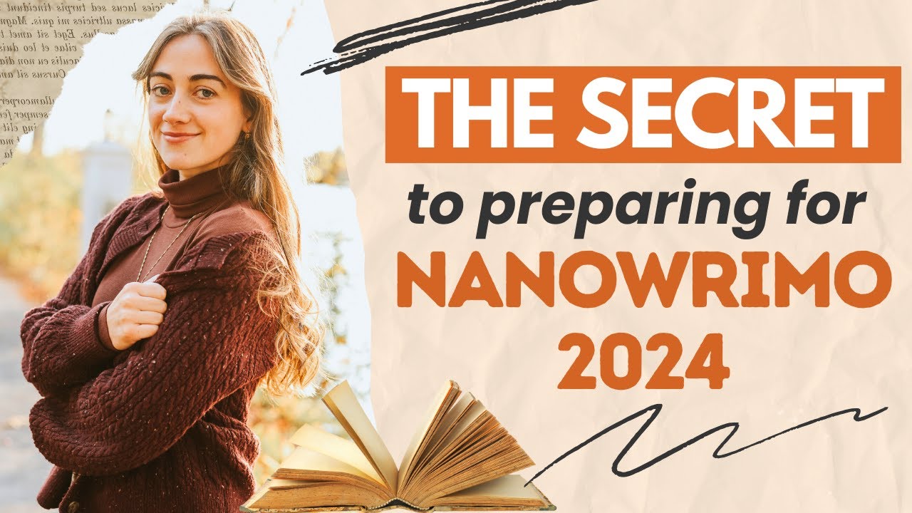 How to Prepare to Write a Novel for NaNoWriMo 2024 ️ #Preptober - YouTube