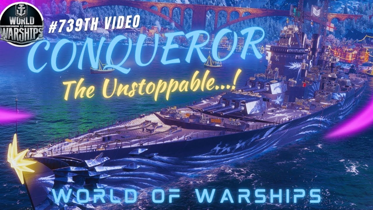 Burning Fury: Power of the CONQUEROR Battleship World of Warships #wows ...