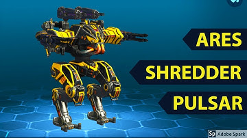 War Robots - Ares Shredder Pulsar -WR Gameplay
