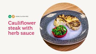 Home Eats - Cauliflower Steak with Herb Sauce Recipe