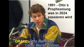 Amt für bildung 18 1991 sagt otto rehhagel was in 2024 passieren wird - lustig!!