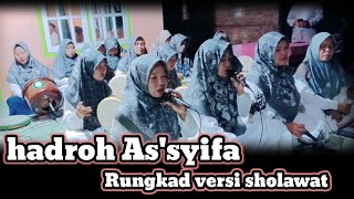 Rungkad versi Hadroh As'syifa _insya Allah berkah