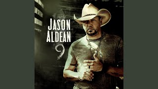 Video thumbnail of "Jason Aldean - Got What I Got"