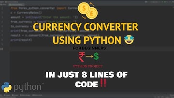 Currency Converter using python | in just 8 lines of code | For Beginners | #WOP